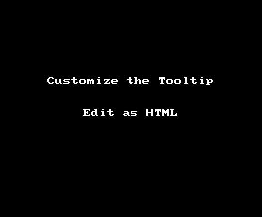 customize-the-tooltip-edit-as-html_4_orig.gif